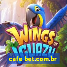 cafe bet.com.br