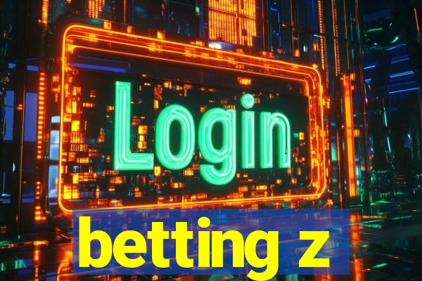 betting z