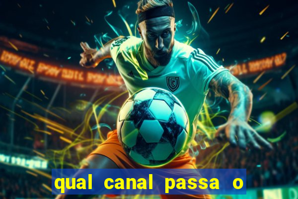 qual canal passa o jogo do inter hoje