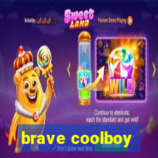 brave coolboy