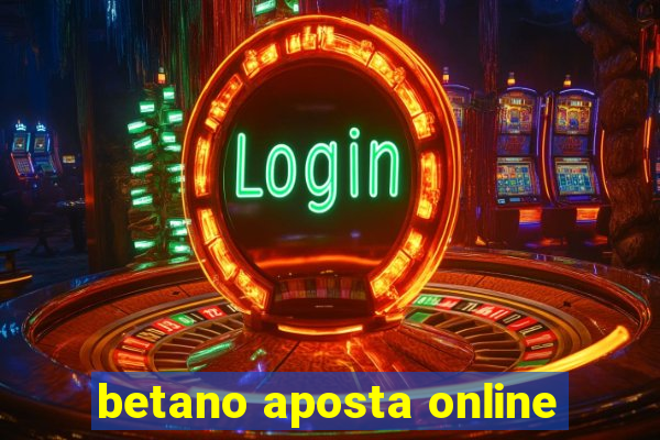 betano aposta online