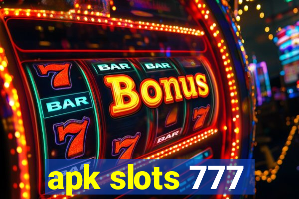 apk slots 777