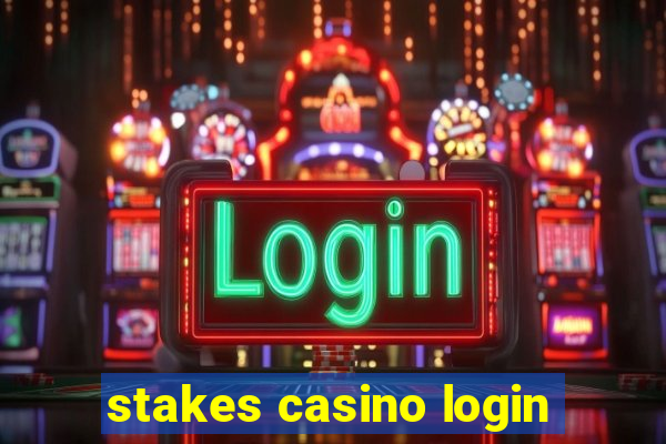 stakes casino login