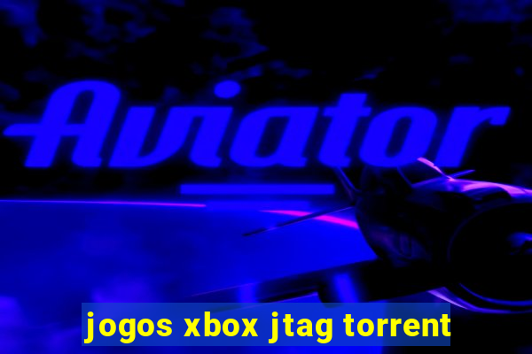 jogos xbox jtag torrent