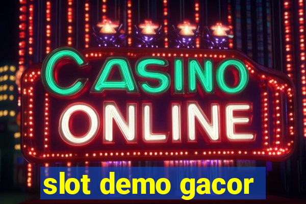 slot demo gacor