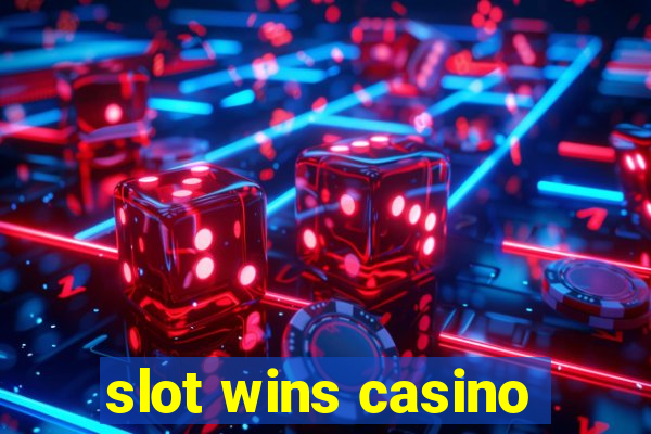 slot wins casino