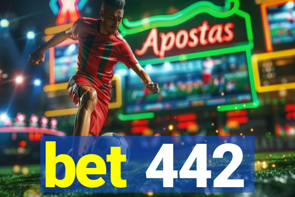 bet 442