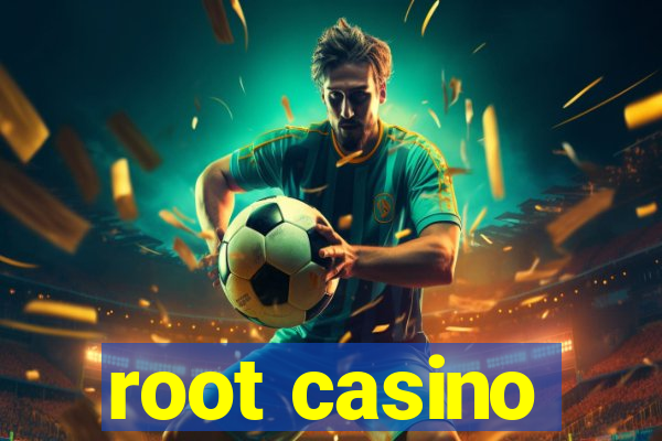 root casino