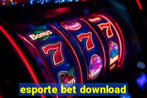 esporte bet download