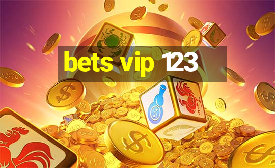 bets vip 123