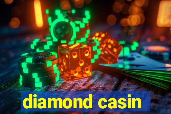 diamond casin