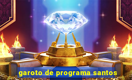 garoto de programa santos