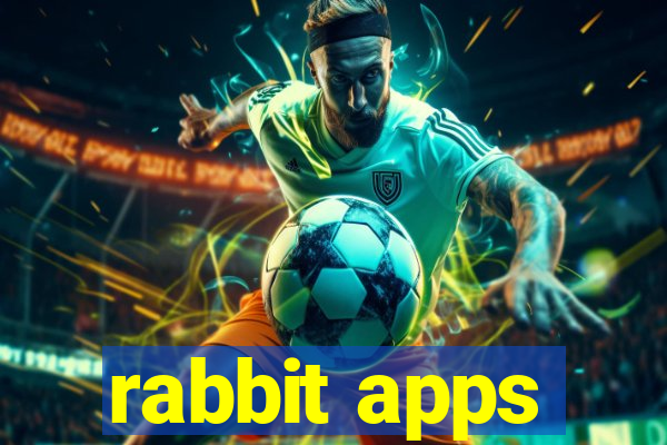 rabbit apps