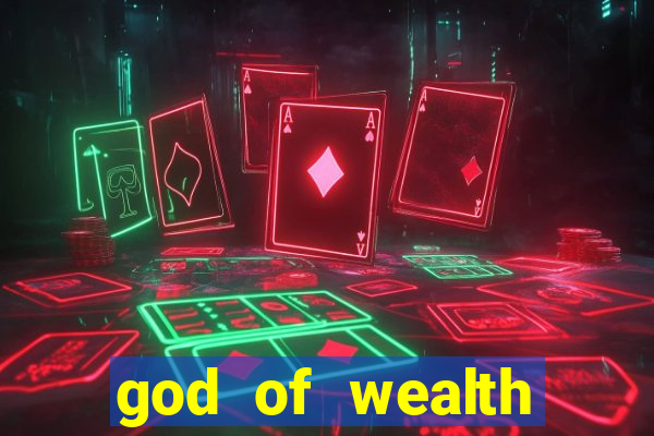 god of wealth mystery link