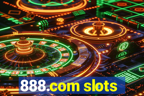 888.com slots