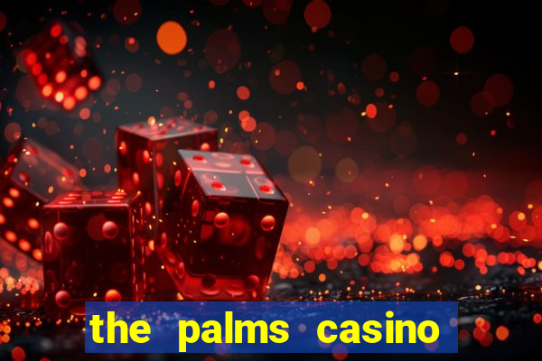 the palms casino las vegas