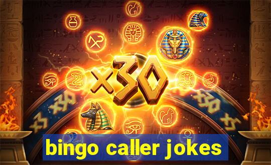 bingo caller jokes