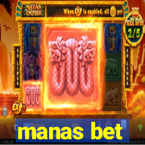 manas bet