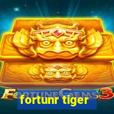 fortunr tiger