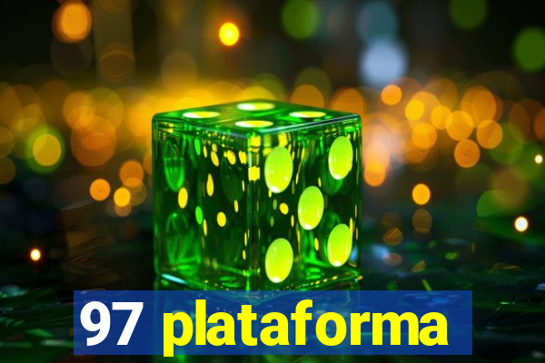 97 plataforma