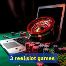 3 reel slot games