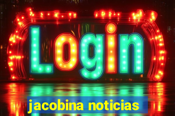 jacobina noticias