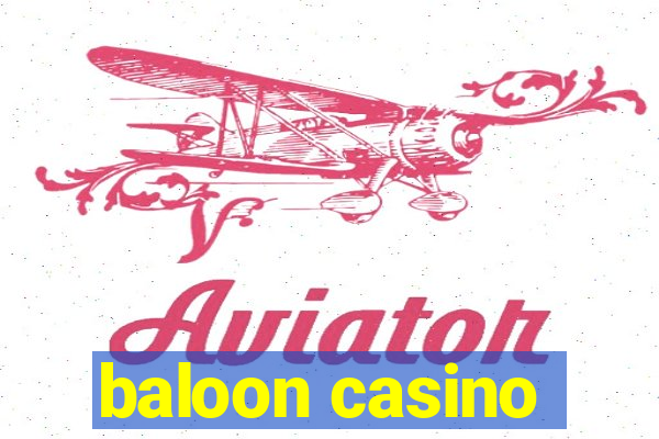 baloon casino