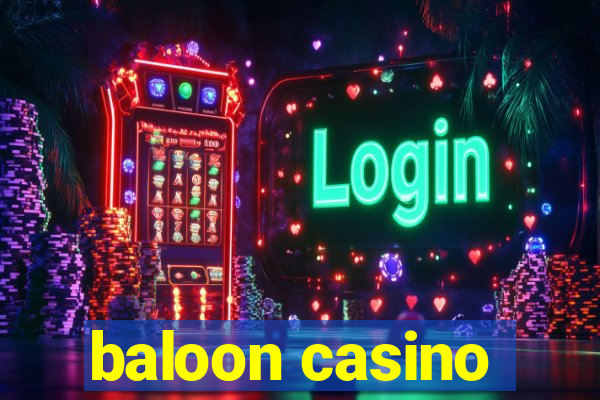 baloon casino