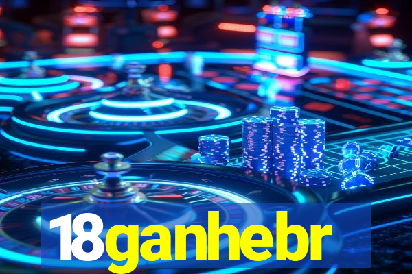 18ganhebr