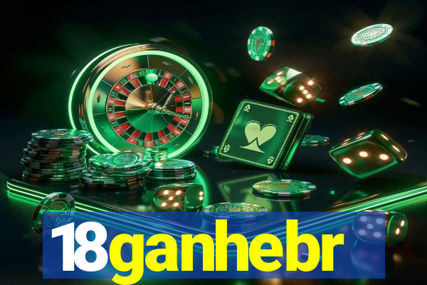 18ganhebr