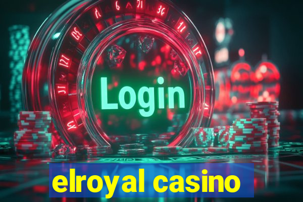 elroyal casino