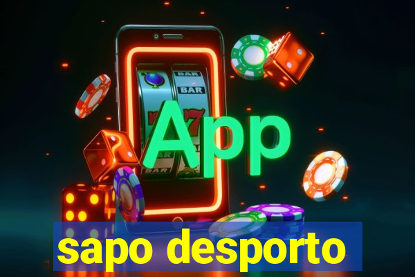 sapo desporto