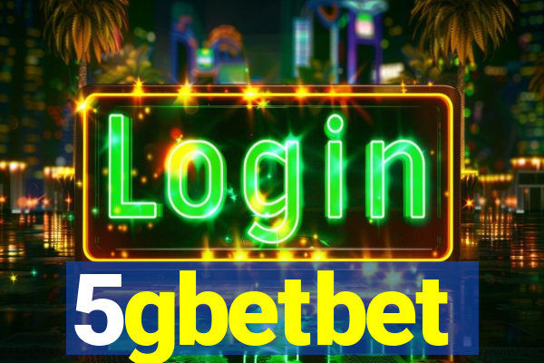 5gbetbet