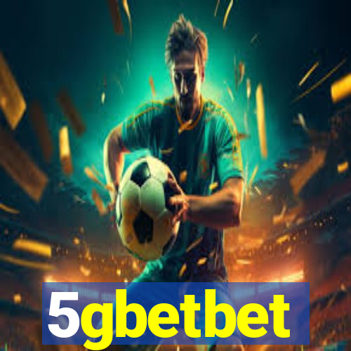 5gbetbet