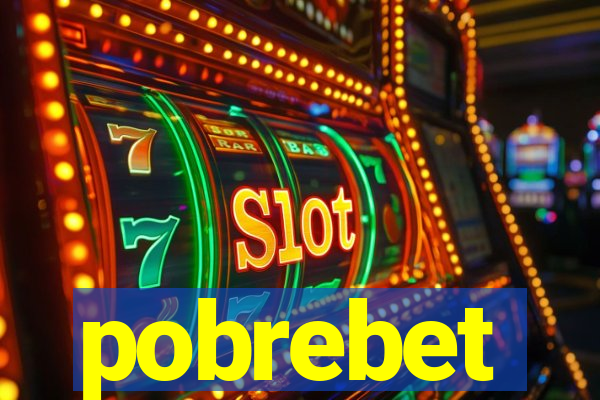 pobrebet