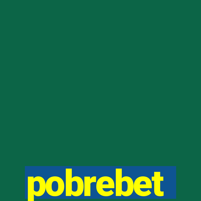 pobrebet