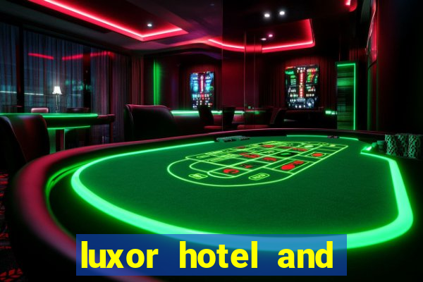 luxor hotel and casino booking