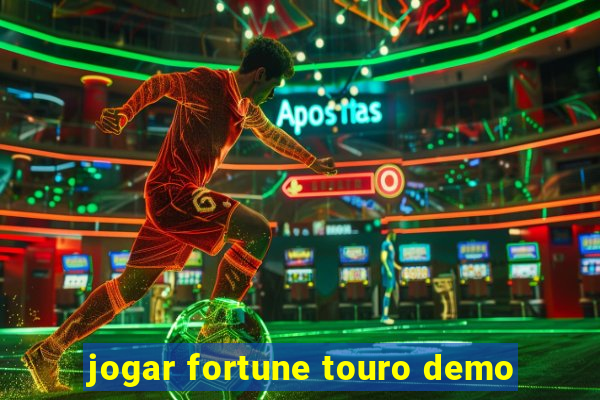 jogar fortune touro demo