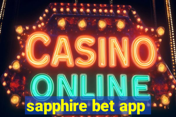 sapphire bet app