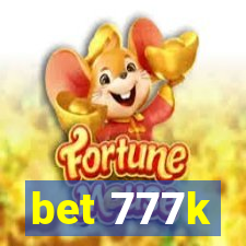 bet 777k