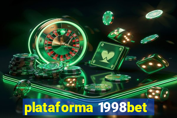 plataforma 1998bet