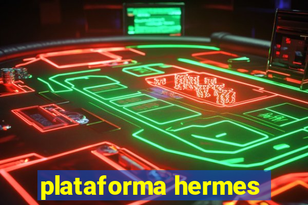 plataforma hermes