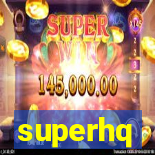 superhq