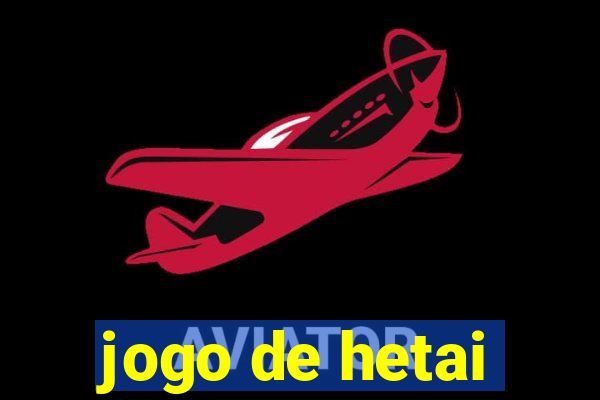 jogo de hetai