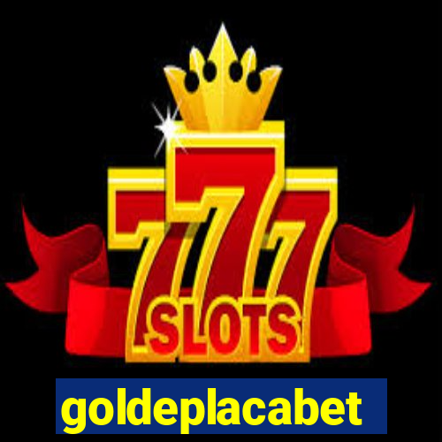 goldeplacabet