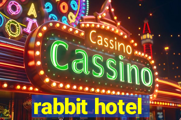 rabbit hotel