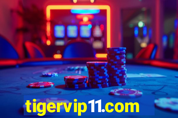 tigervip11.com