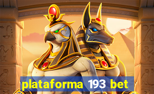 plataforma 193 bet