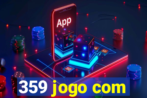 359 jogo com