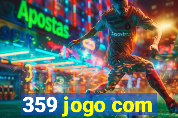 359 jogo com